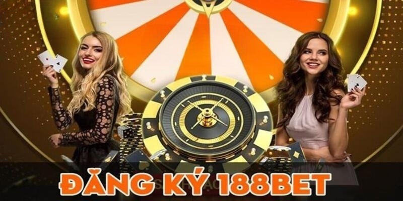 Những điều kiện cần thiết để đăng ký 188BET